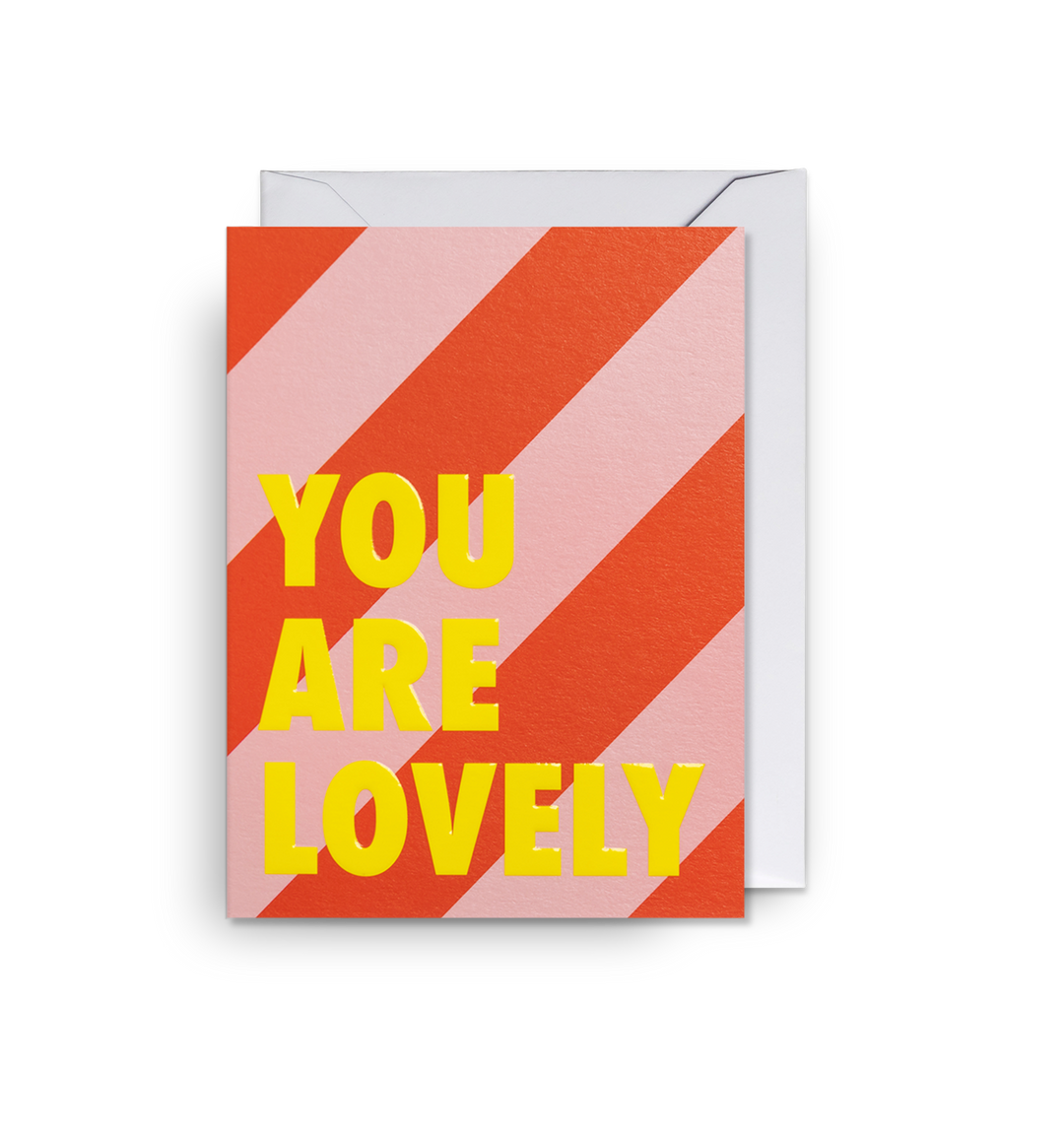 You Are Lovely Mini Card