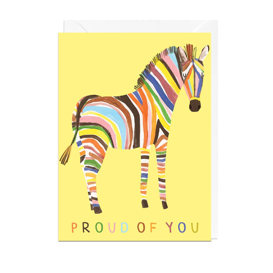 Proud Of You Zebra Card