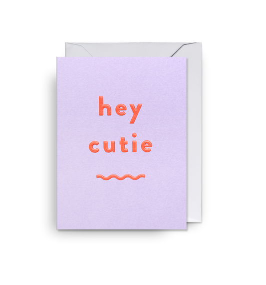 Hey Cutie Mini Card