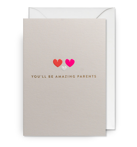 You'll Be Amazing Parents Card