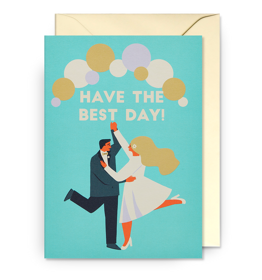 Have The Best Day Card