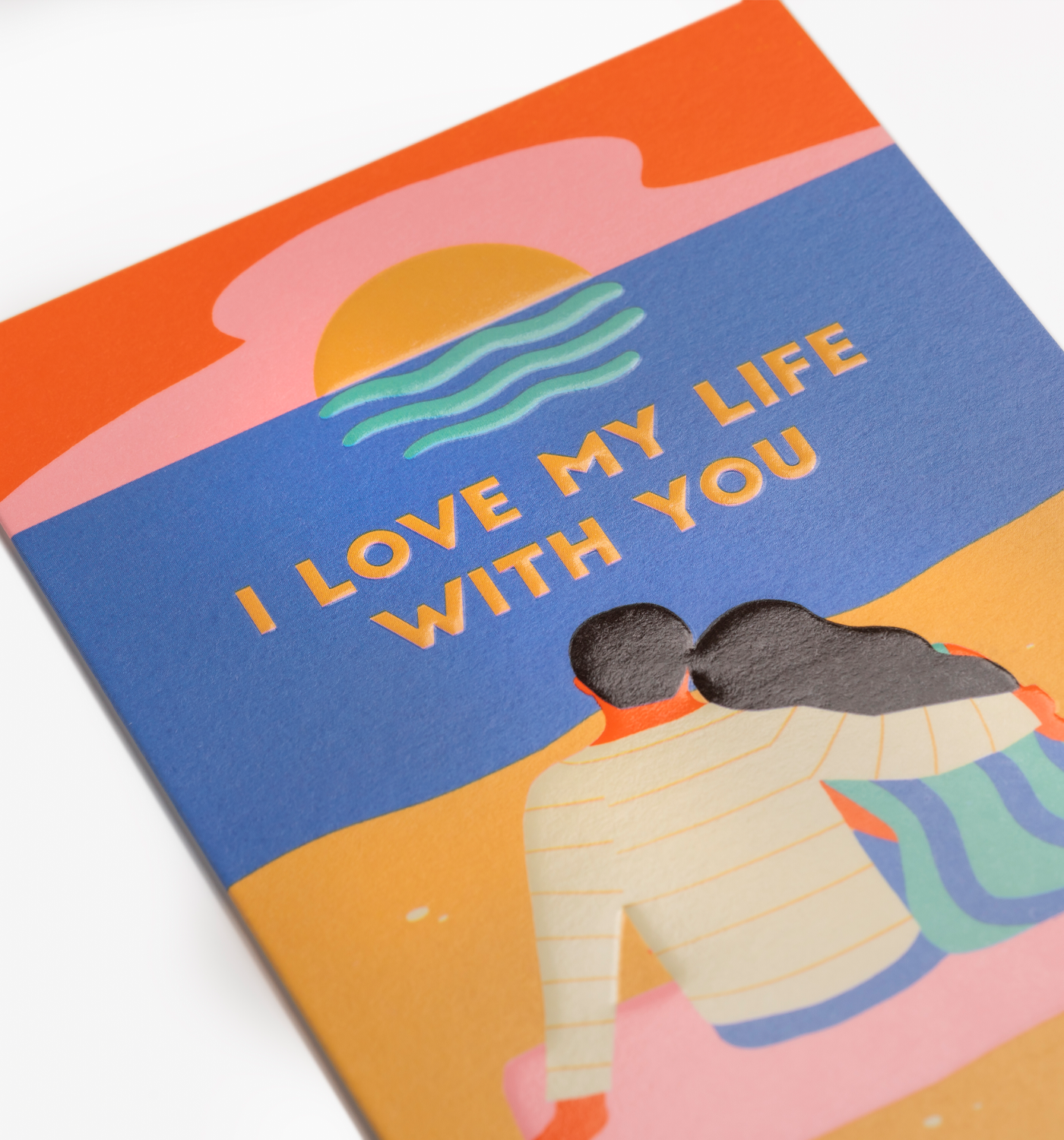 I Love My Life With You Card